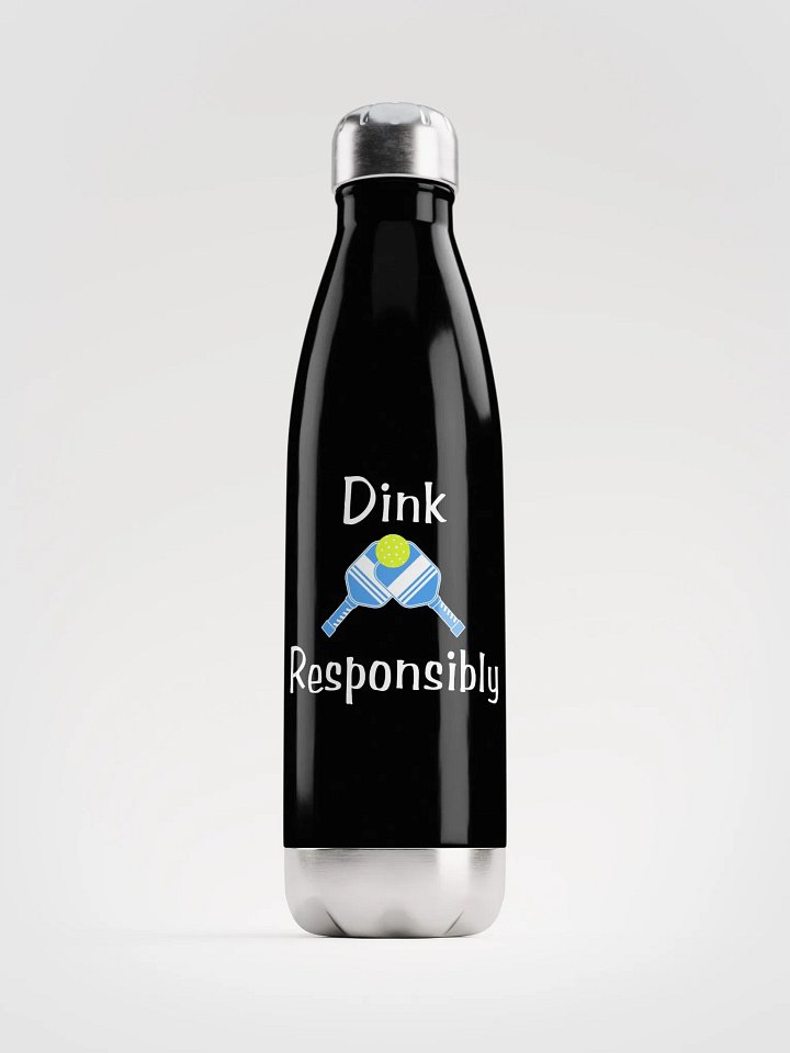 Dink Responsibly Stainless Steel Water Bottle product image (1)