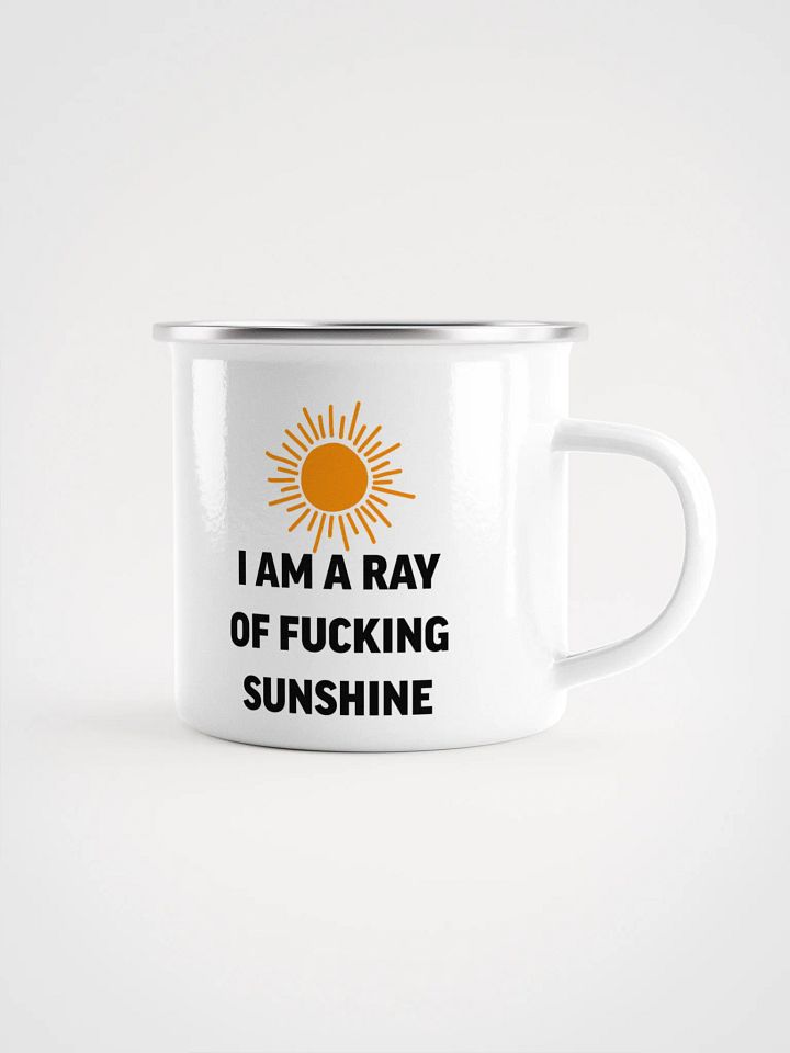I am a Ray of Fucking Sunshine - Enamel Mug product image (1)