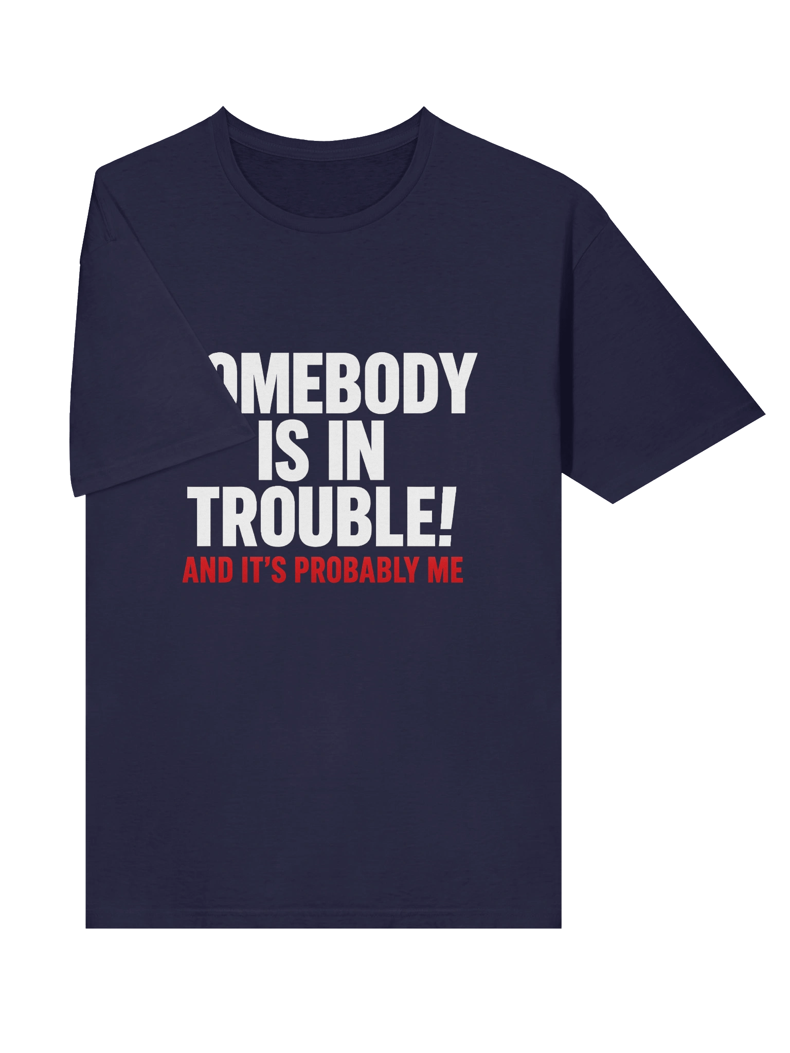 Trouble Maker Unisex T-Shirt product image (24)