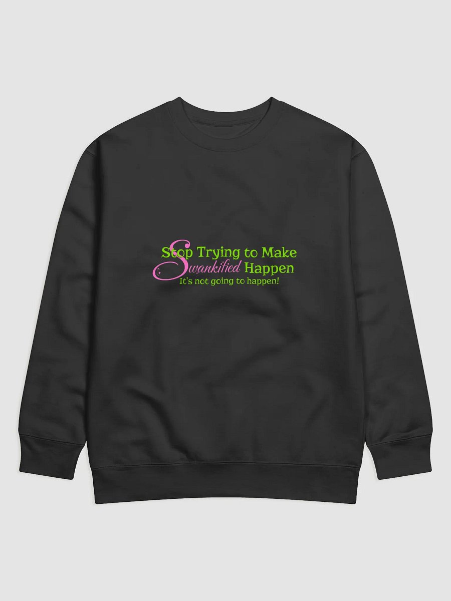 Swankified Wicked Quote Sweatshirt – Cotton Heritage Fleece Pop Culture Pullover product image (1)