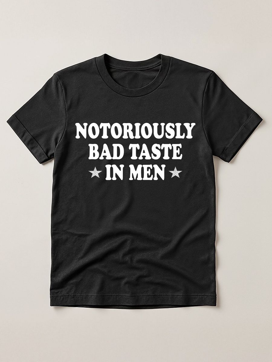 notoriously bad taste in men Heavyweight T-shirt product image (1)