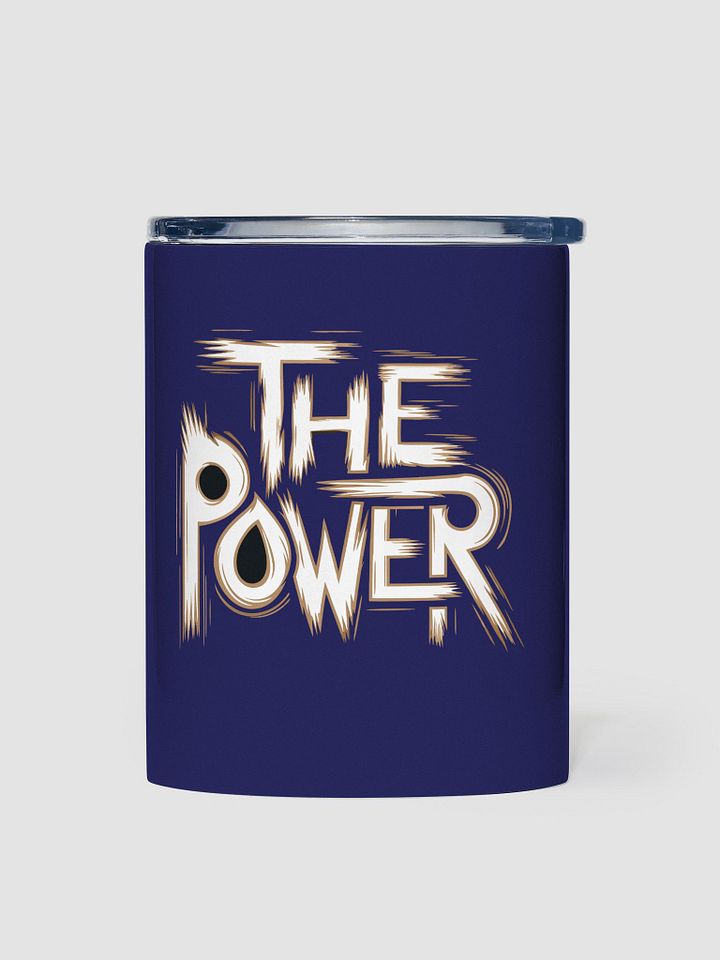 The Power 10oz Stainless Steel Tumbler product image (1)