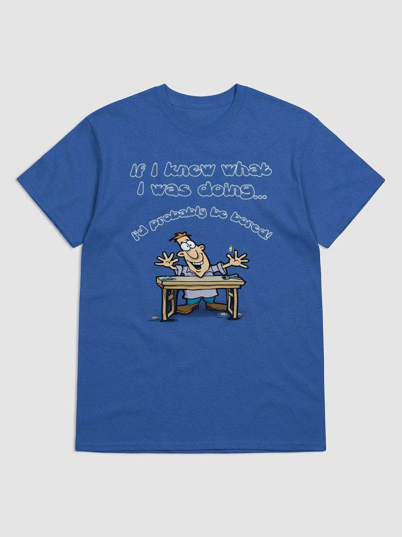 If I knew... T-Shirt