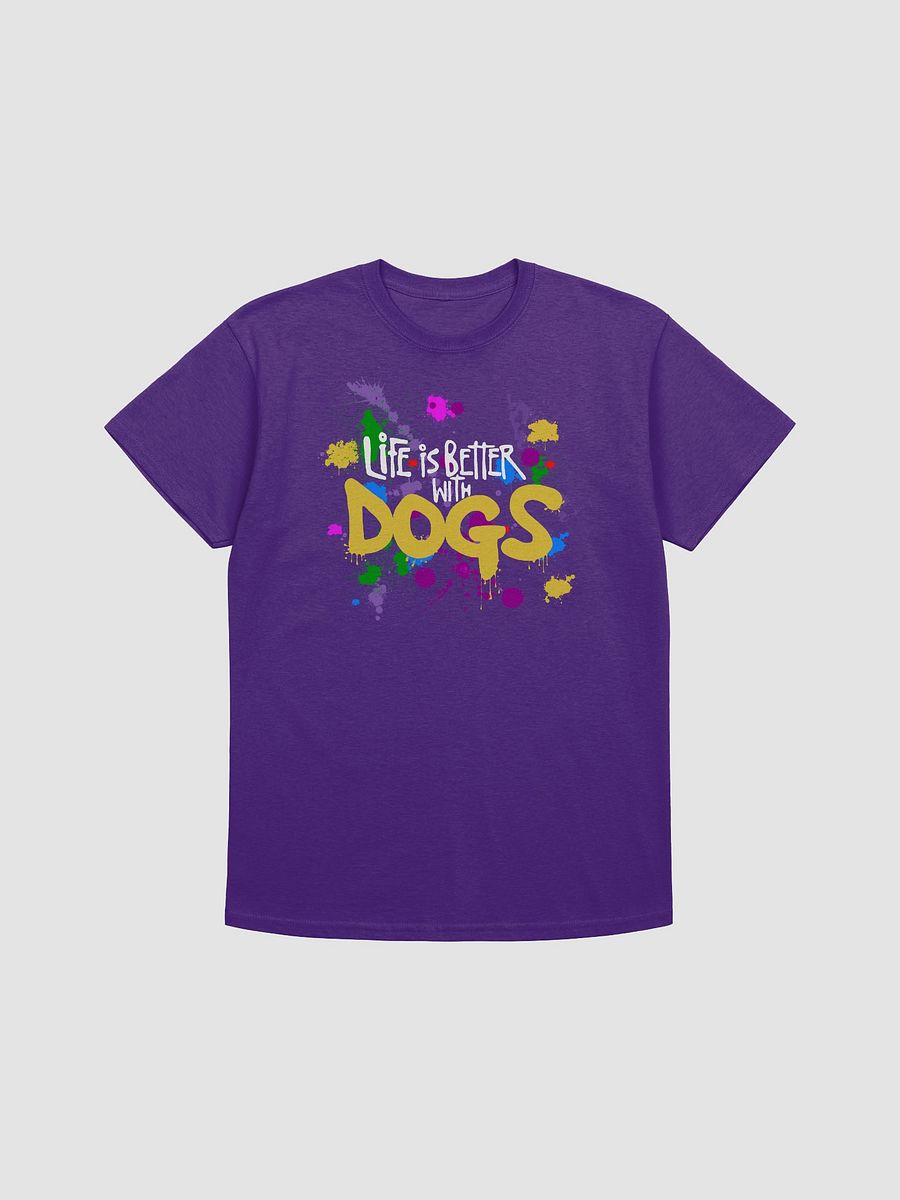 Life is Better with Dogs, Color Splash on Gildan 5000 Heavyweight Tee-shirt product image (2)