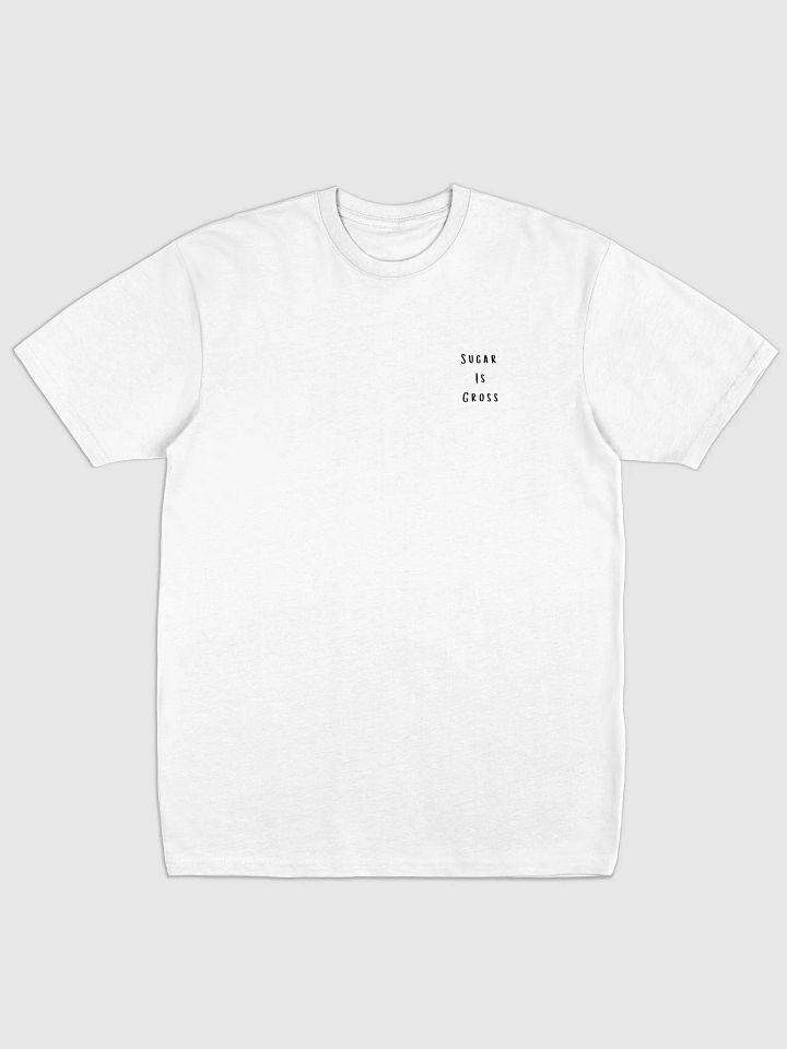Sugar Is Gross Tee product image (1)
