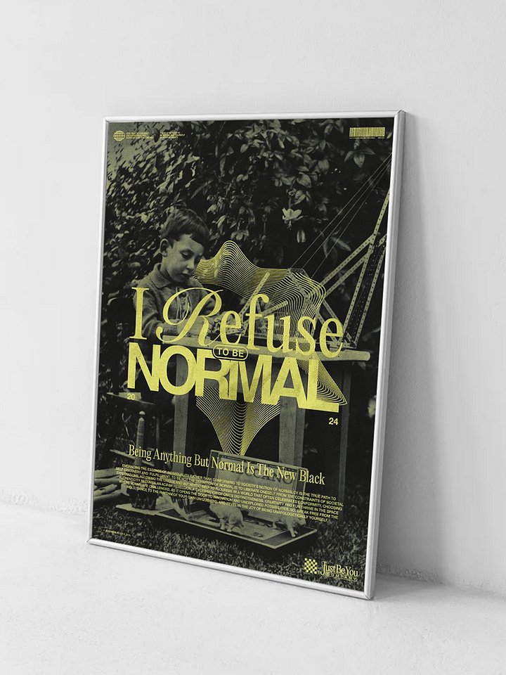 I refuse to be normal product image (1)