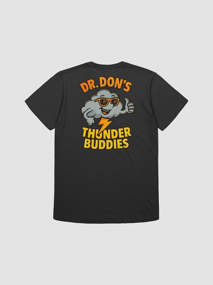Dr. Don's Thunder Buddies T-Shirt product image (11)