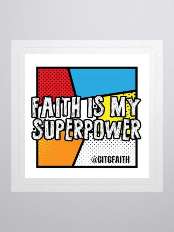 Faith is my Superpower Sticker product image (1)