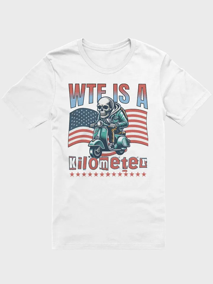 WTF Is A Kilometer? Skeleton Scooter Rider T-Shirt product image (1)