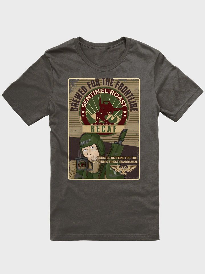 Sentinel Roast Recaff – Retro Warhammer 40K Astra Militarum Propaganda Poster Shirt product image (3)