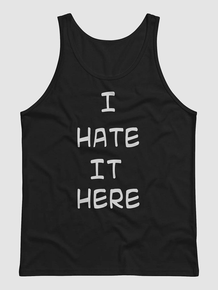 I HATE IT HERE TANK TOP product image (2)