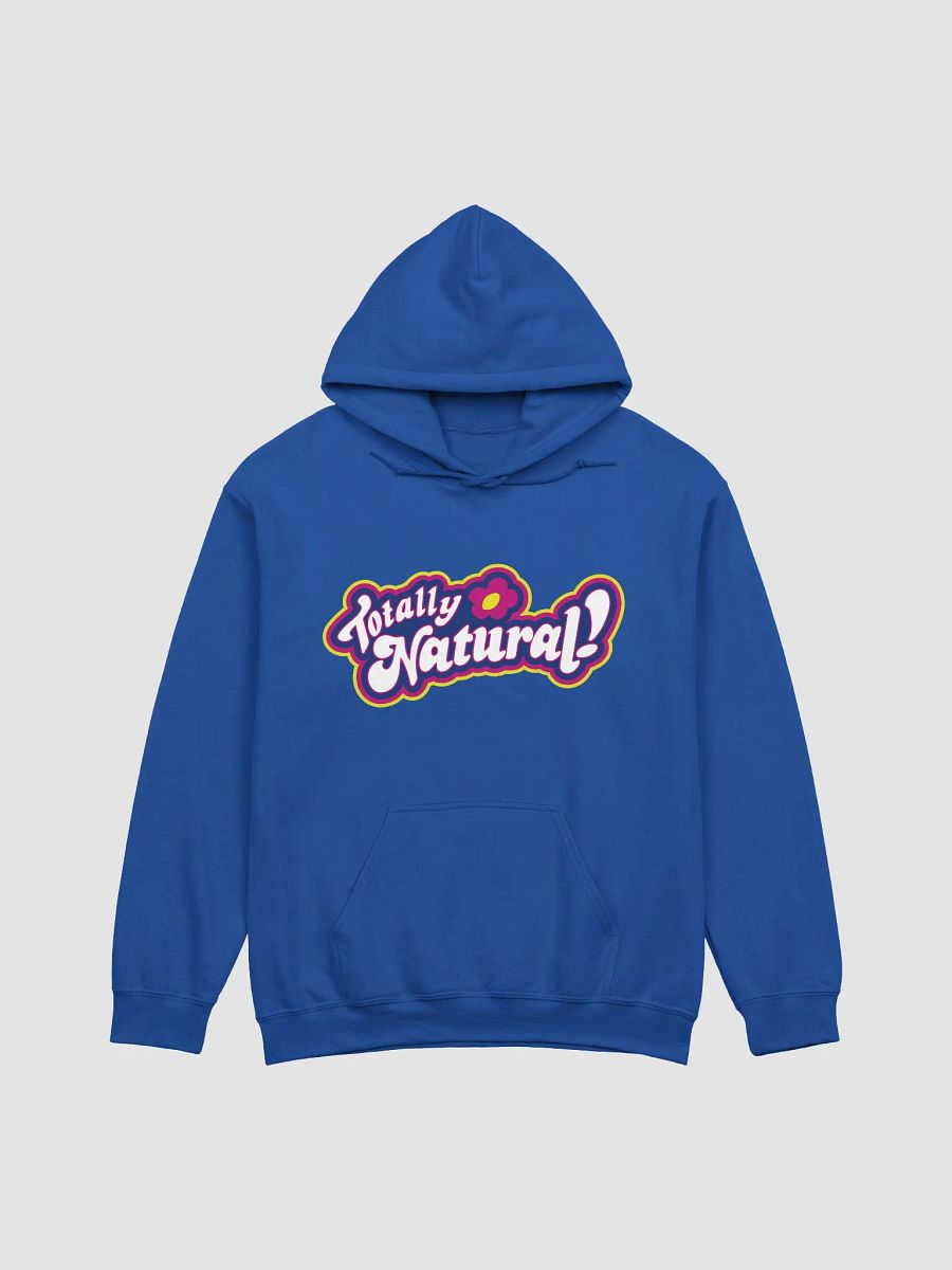 Totally Natural Hoodie product image (37)