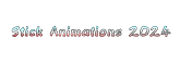 Stick Animations 2024