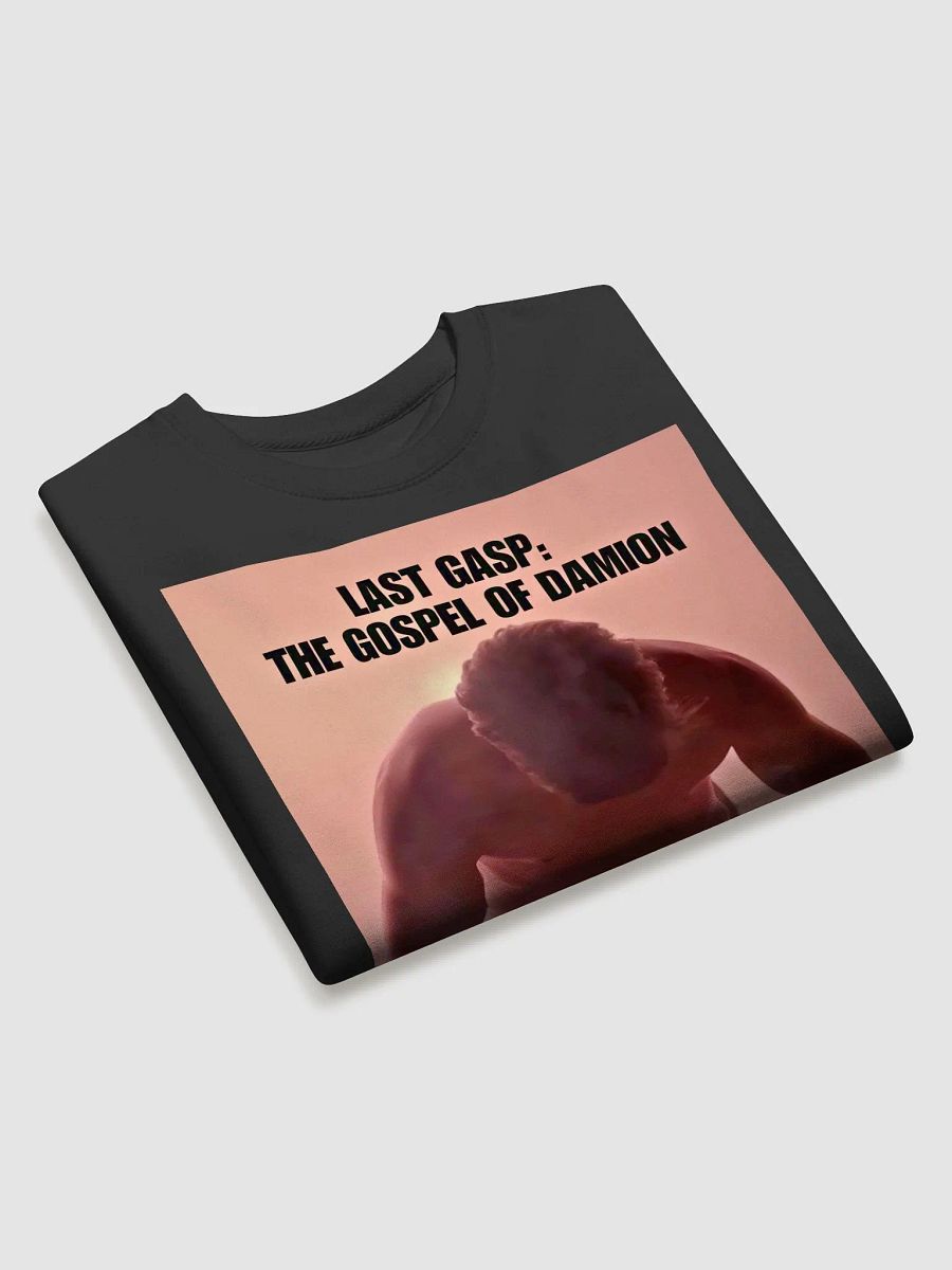 Last Gasp Collection — The Gospel of Damion Pullover Crewneck Sweatshirt (Limited Edition) product image (3)