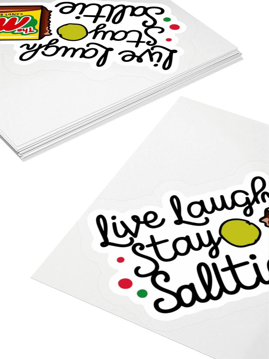Live Laugh Stay Saltie (Mars Bar) Sticker product image (10)