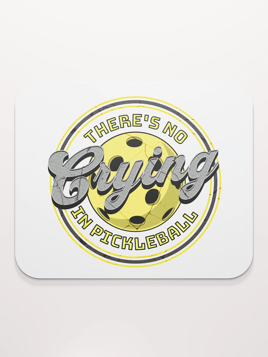 Theres No Crying In Pickleball Passion Mouse Pad product image (1)