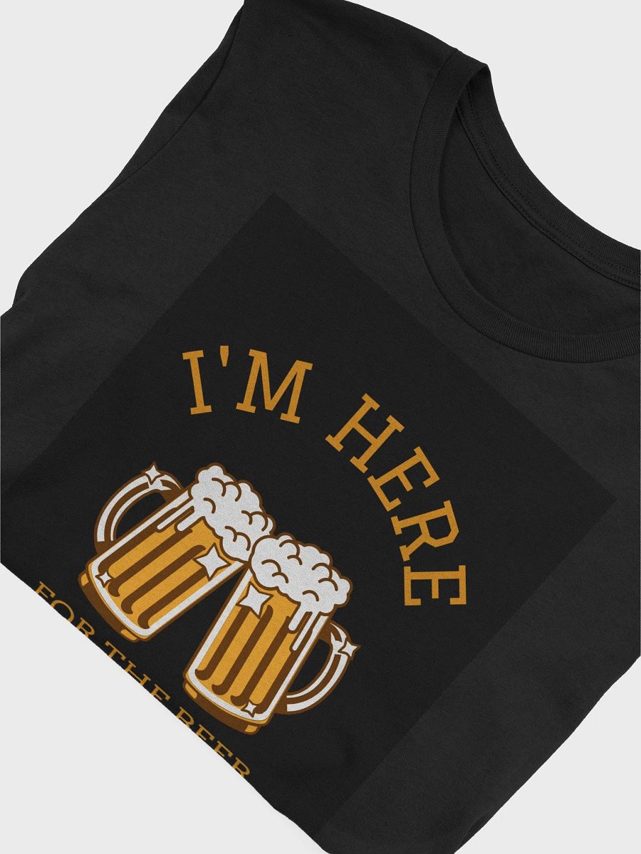 Im Here For The Beer And Football TShirt product image (4)