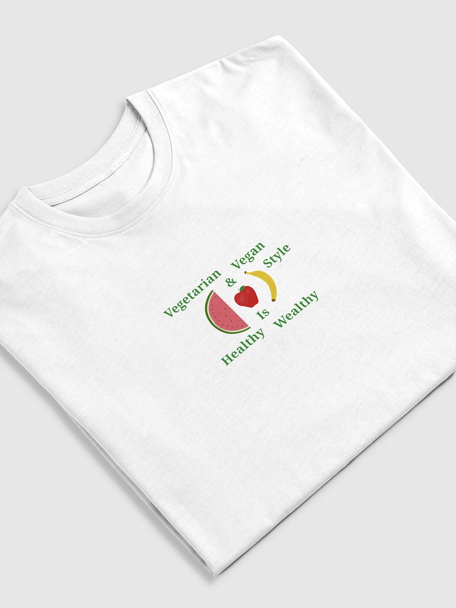 Vegetarian & Vegan Style Is Healthy Wealthy Tee product image (11)