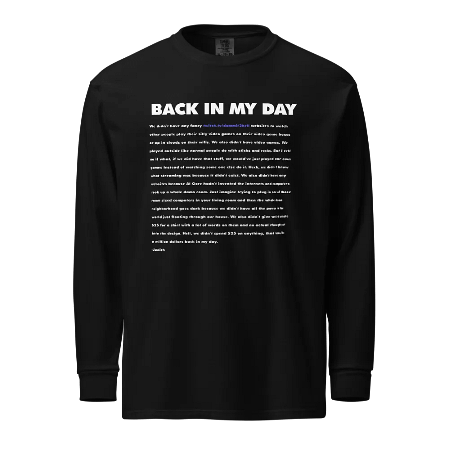 Back In My Day Unisex Heavyweight Long Sleeve product image (1)