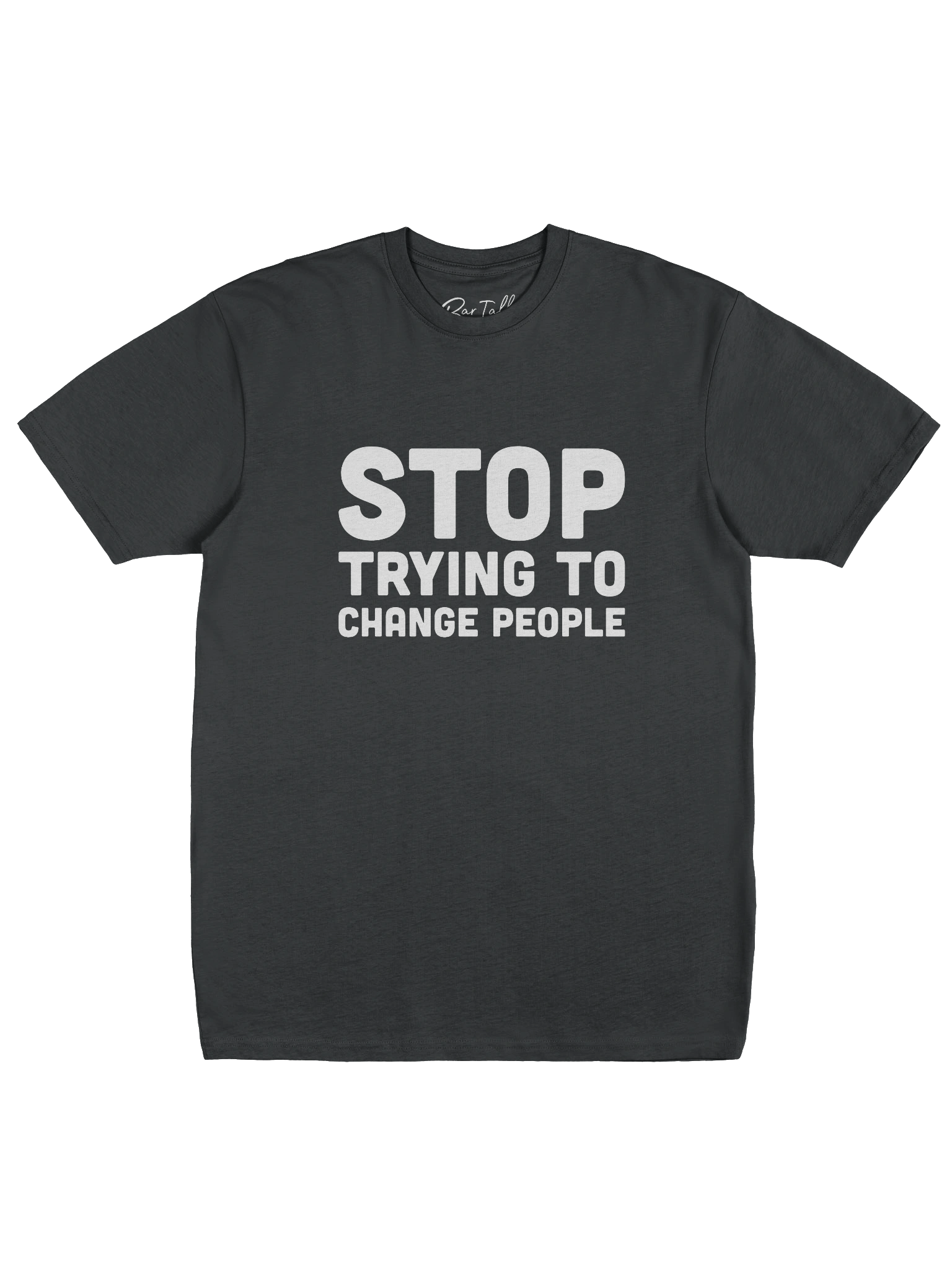 Stop Trying To Change People T-Shirt product image (2)