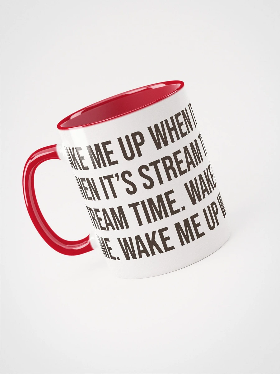 Wake Me Up When It's Time for Stream - Mug product image (4)