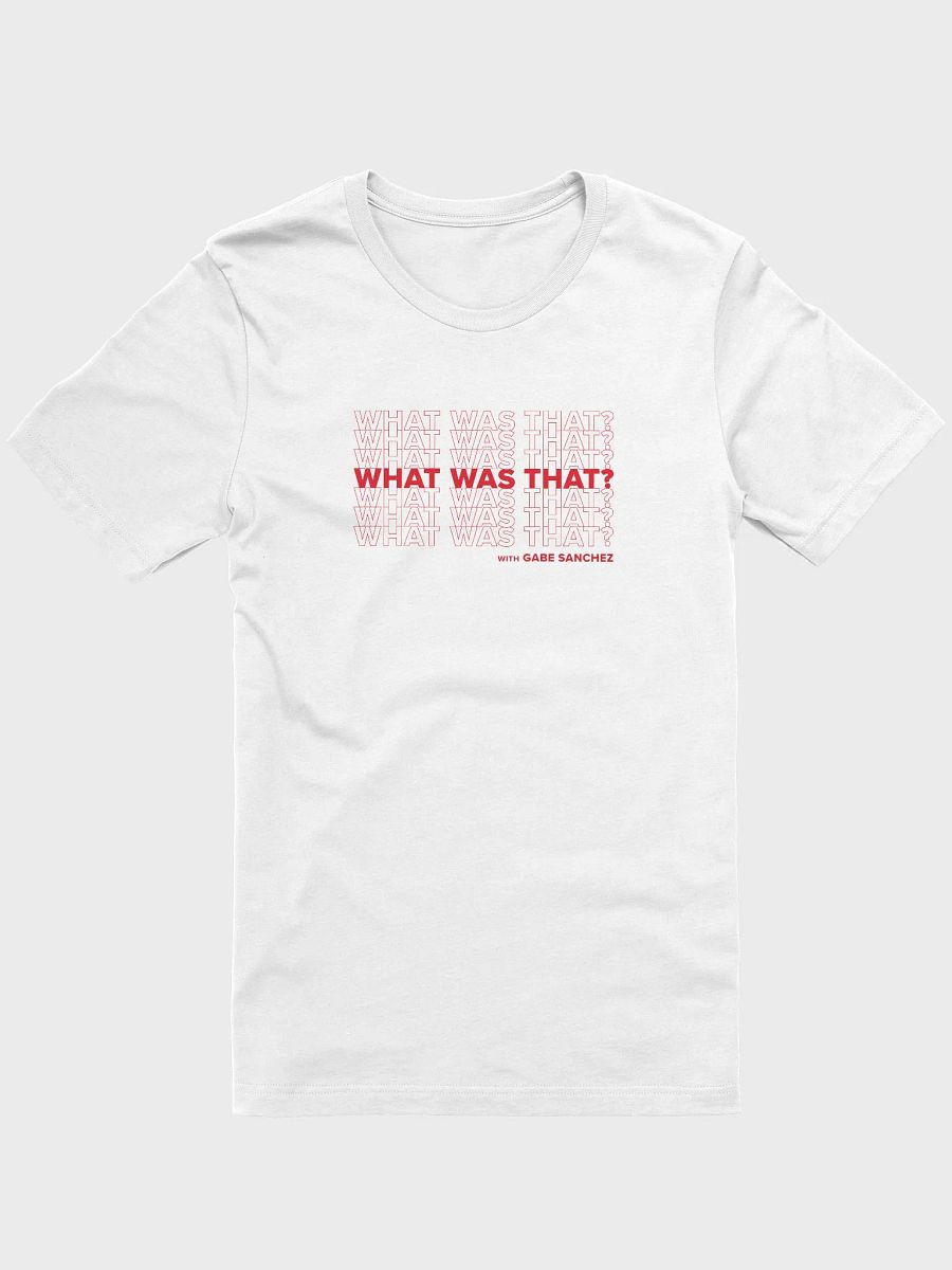 What Was That - Shirt product image (1)