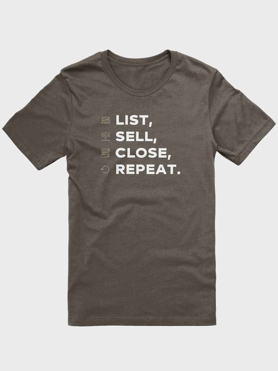 List, Sell, Close, Repeat. T-Shirt product image (1)