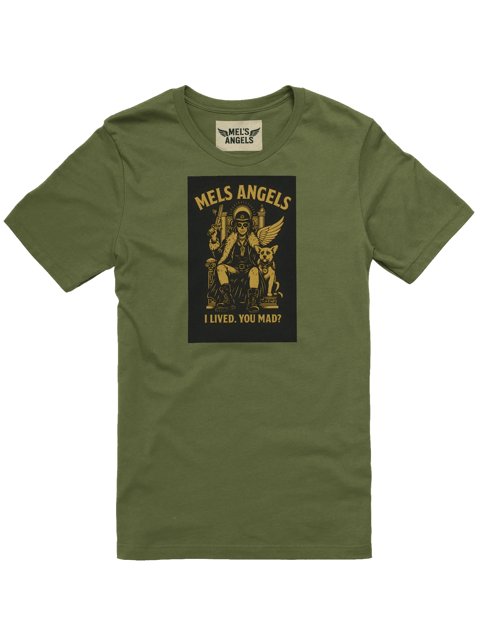 Mel’s Angels “I Lived. You Mad?” Olive T-Shirt – Bella+Canvas Unisex Graphic Tee, Rebel Dog Lover Apparel product image (1)