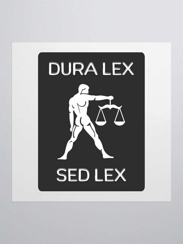 Dura Lex Sed Lex Sticker product image (1)