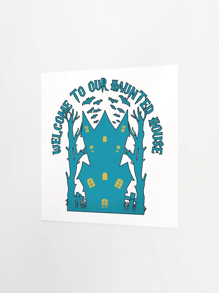 WELCOME TO OUR HAUNTED HOUSE product image (10)