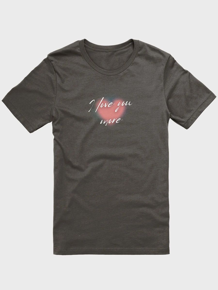 I love you more, Bella+Canvas Classic Comfort Tee product image (1)