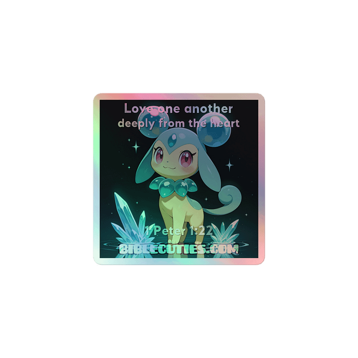 Bible Cuties Olivia - Love one another deeply from the heart Holographic Sticker product image (1)
