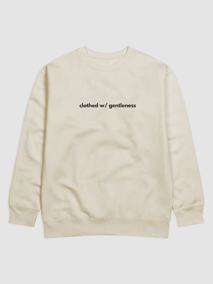 Sweatshirt Clothed W/ Gentleness (Dark font) product image (2)