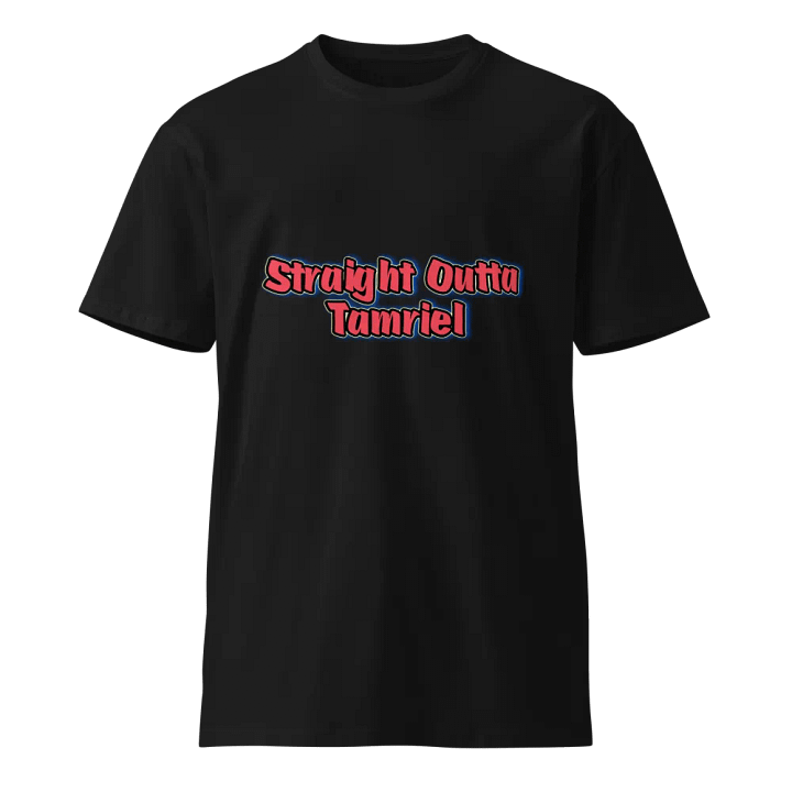 Straight Outta Tamriel Unisex Premium T-Shirt product image (1)