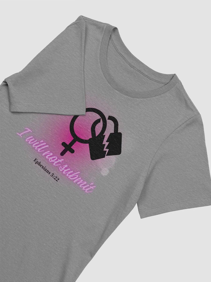 I Will Not Submit Women's Tee product image (45)