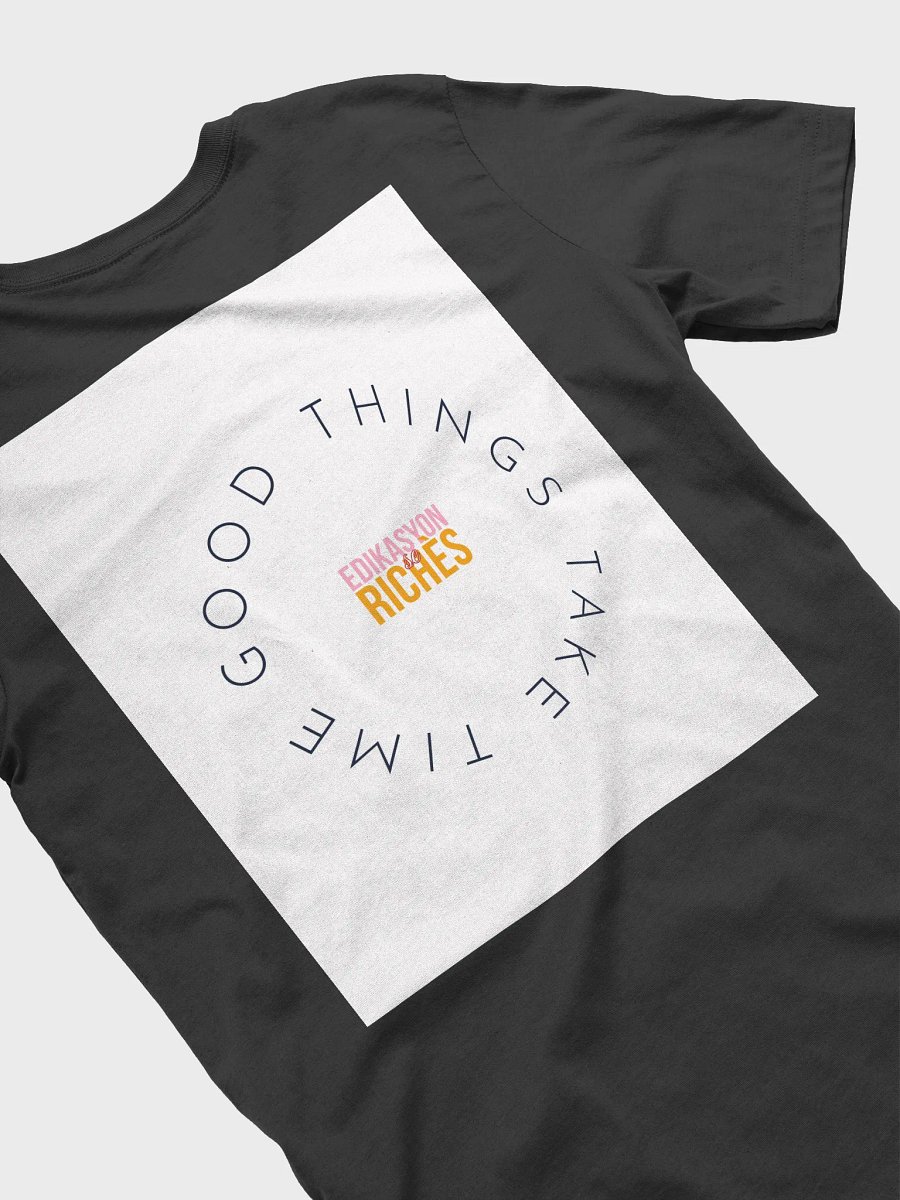 “Haiti – Good Things Take Time” T-Shirt – Patience. Power. Progress. product image (36)