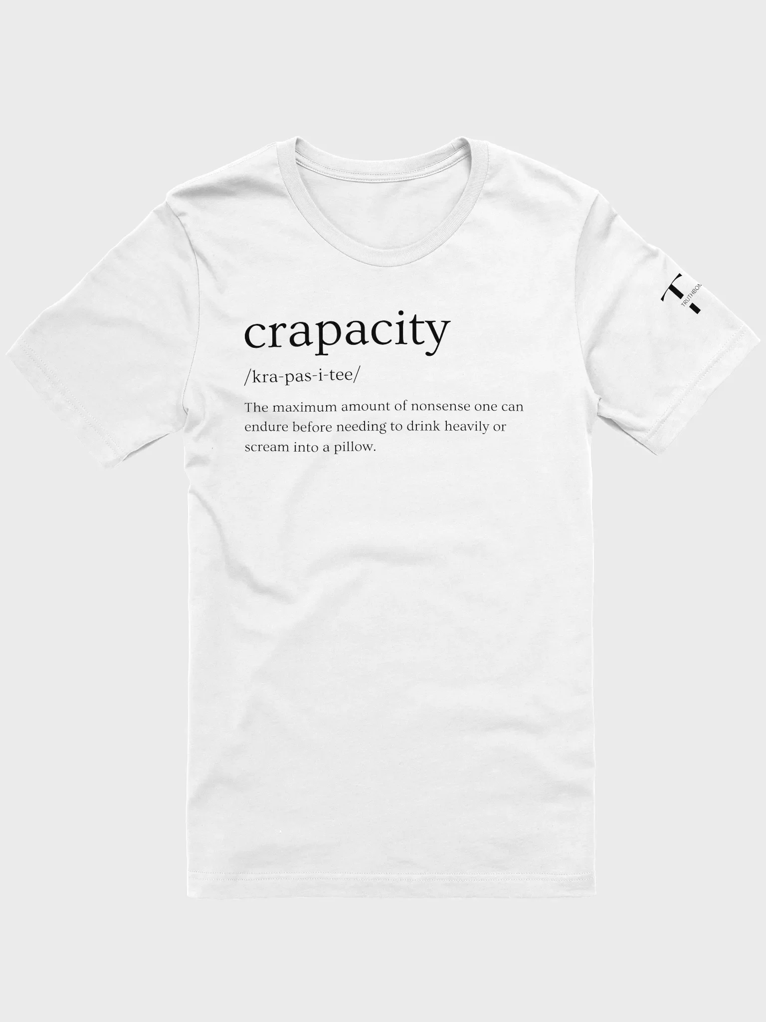 Crapacity T-Shirt Sarcastic Funny T-Shirt Light Colours product image (1)