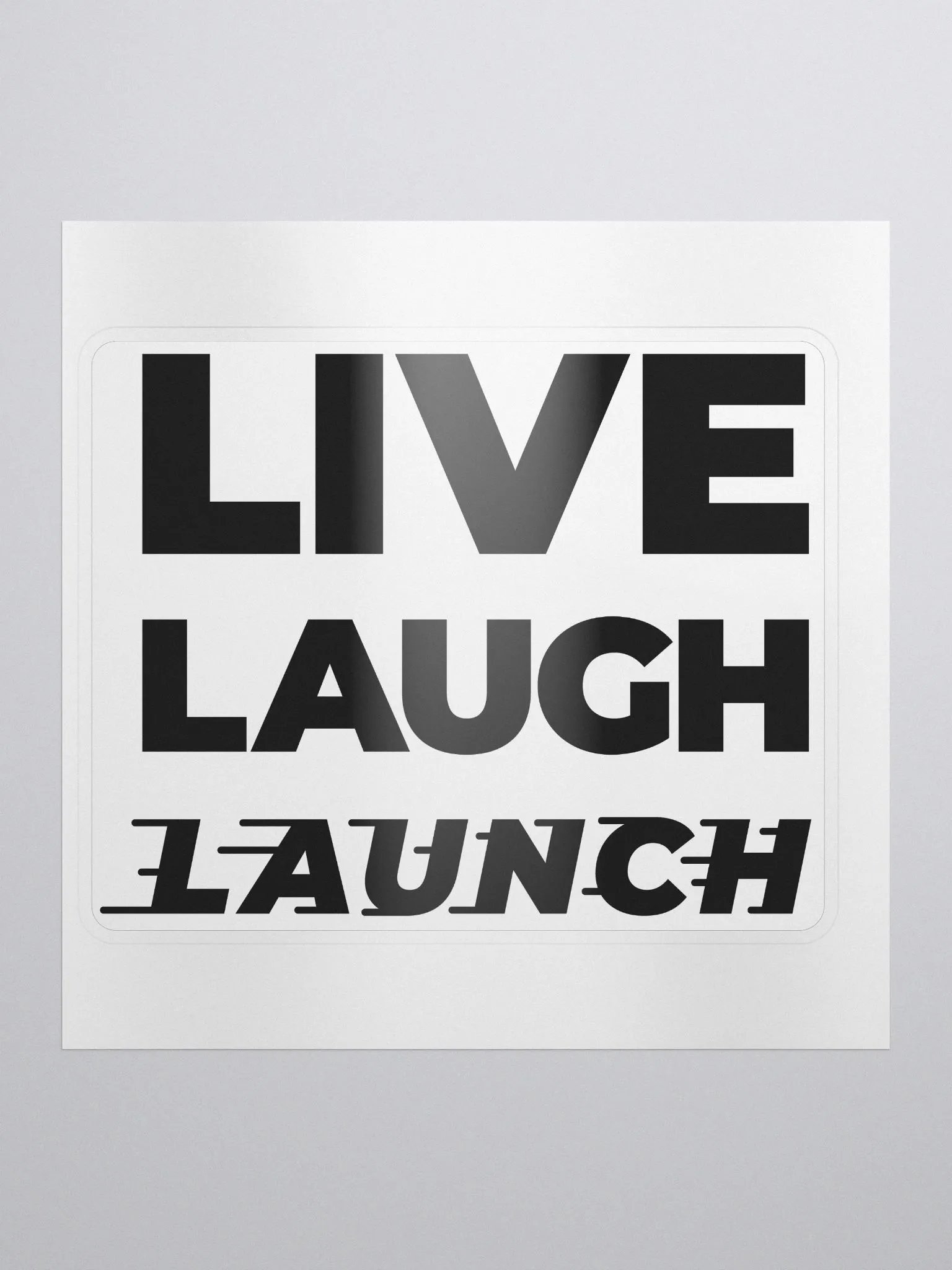 Live Laugh LAUNCH - sticker product image (1)