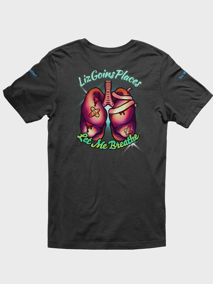 Let Me Breathe T-Shirt product image (19)