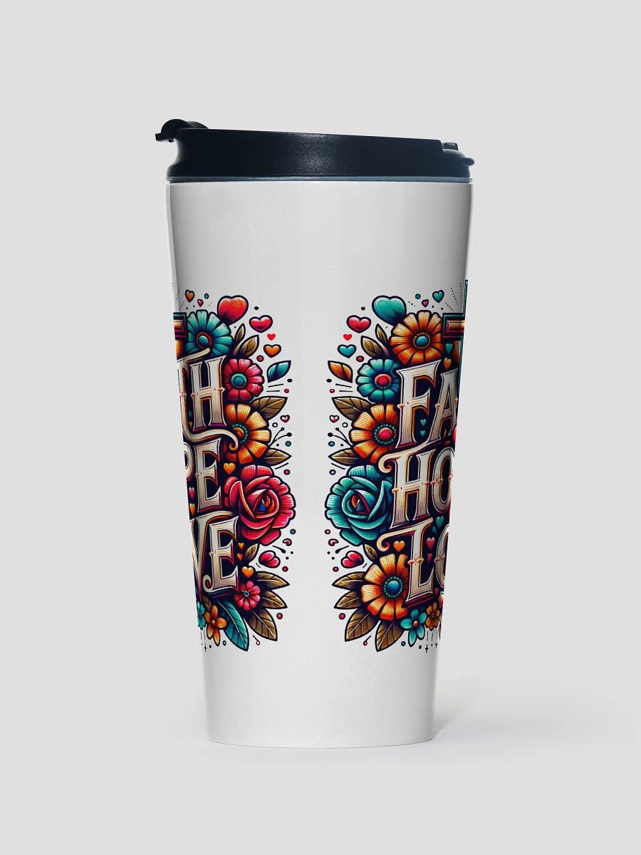 'Faith, Hope, Love' Travel Mug product image (2)