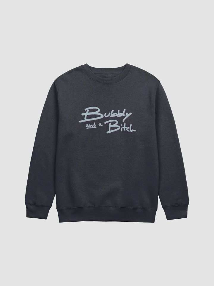 Bubbly and a B*tch (cotton candy shadow design) printed crewneck product image (14)