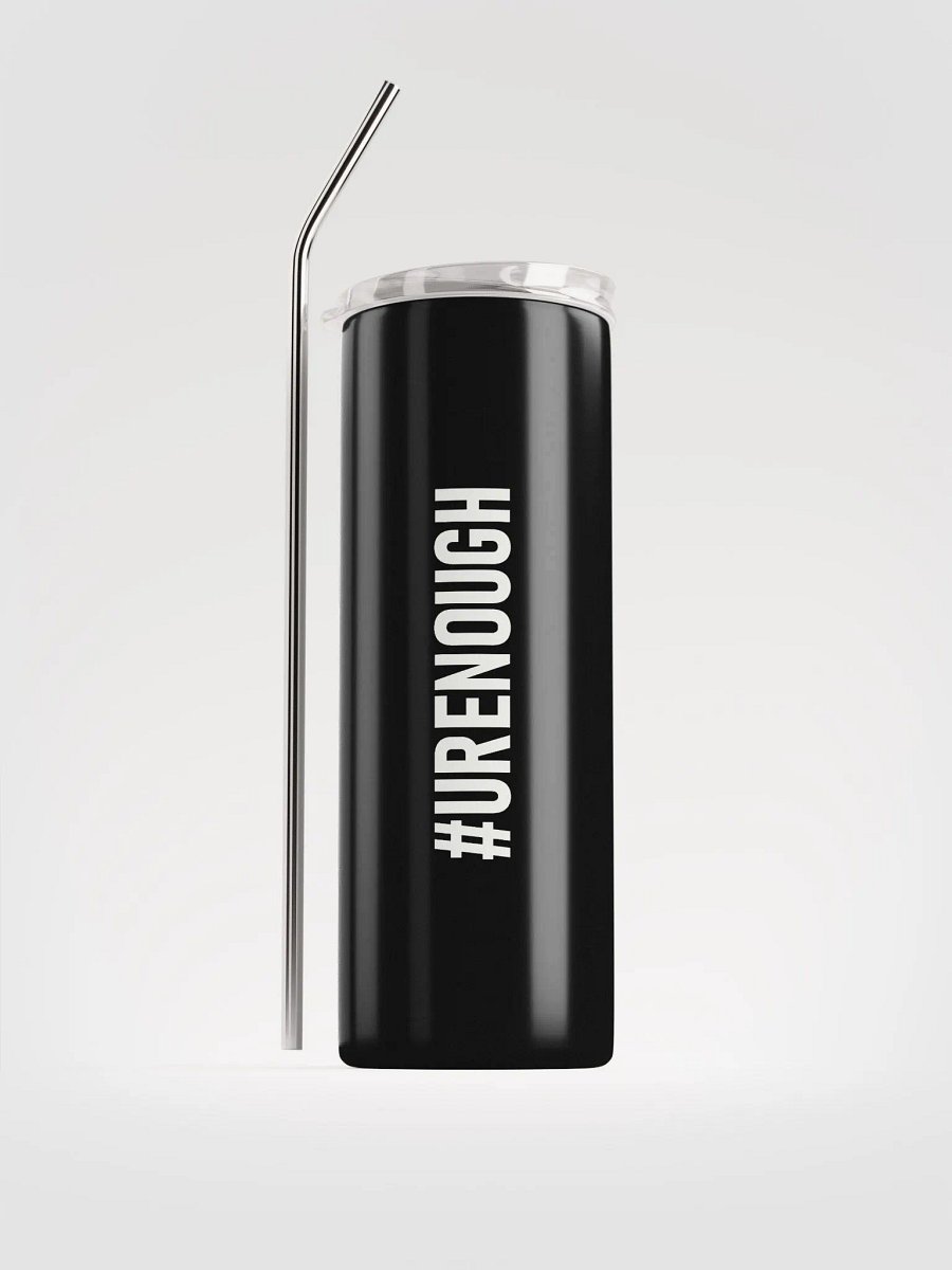 20 oz #URENOUGH - High Grade Travel Tumbler with Straw - Black product image (1)