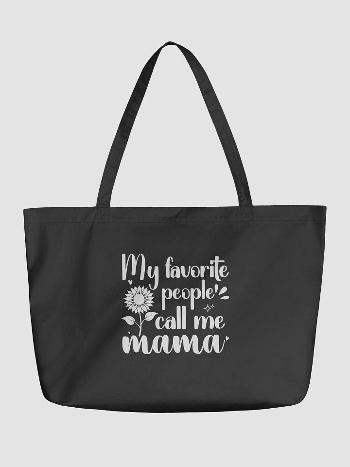 My Favorite People Call Me Mama, Eco Tote Bag product image (1)