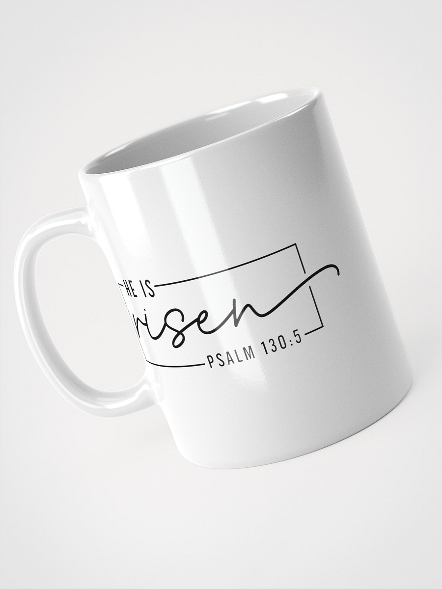He I s Risen White Glossy Mug product image (11)