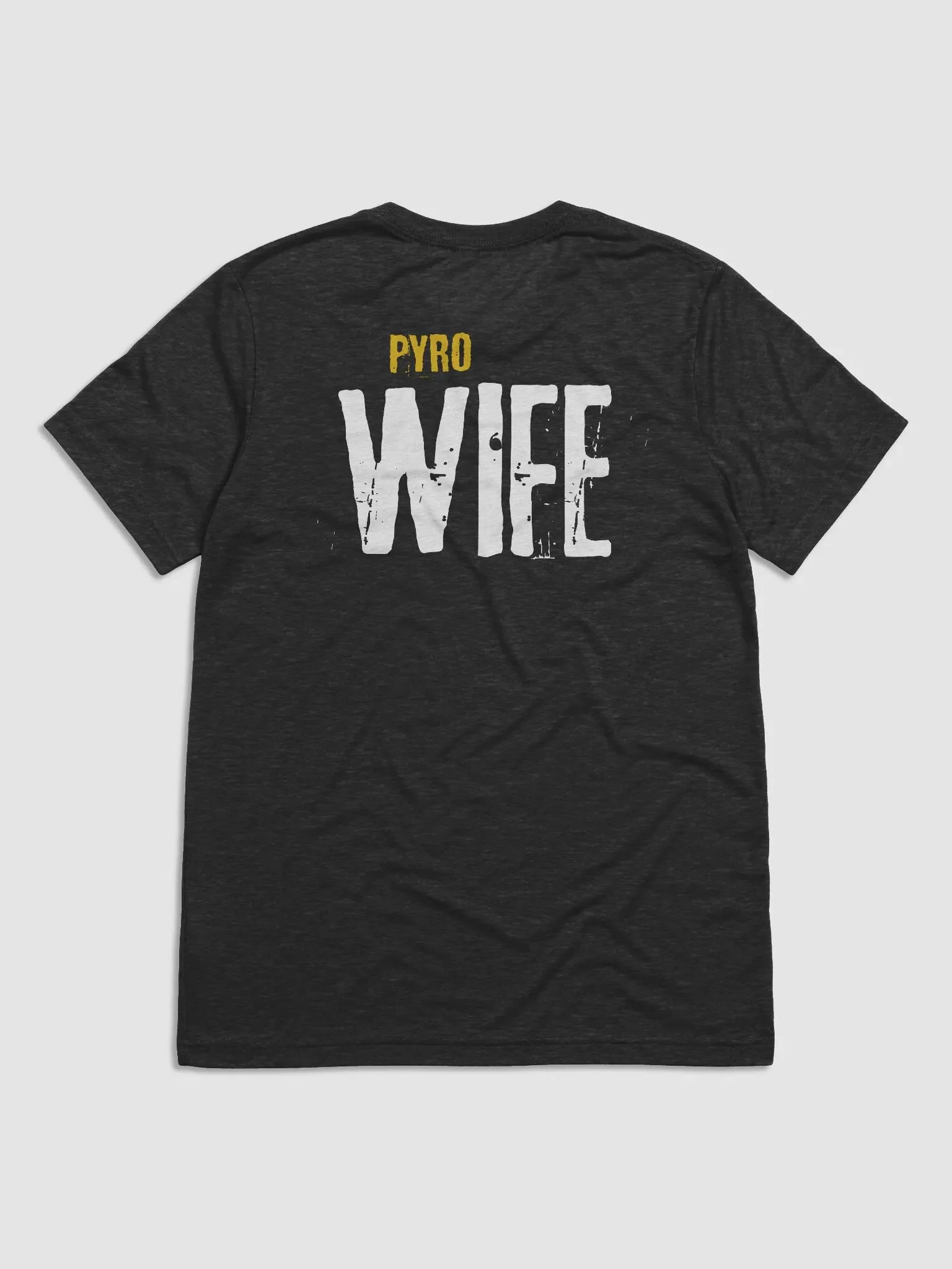 PYRO WIFE T-Shirt product image (1)