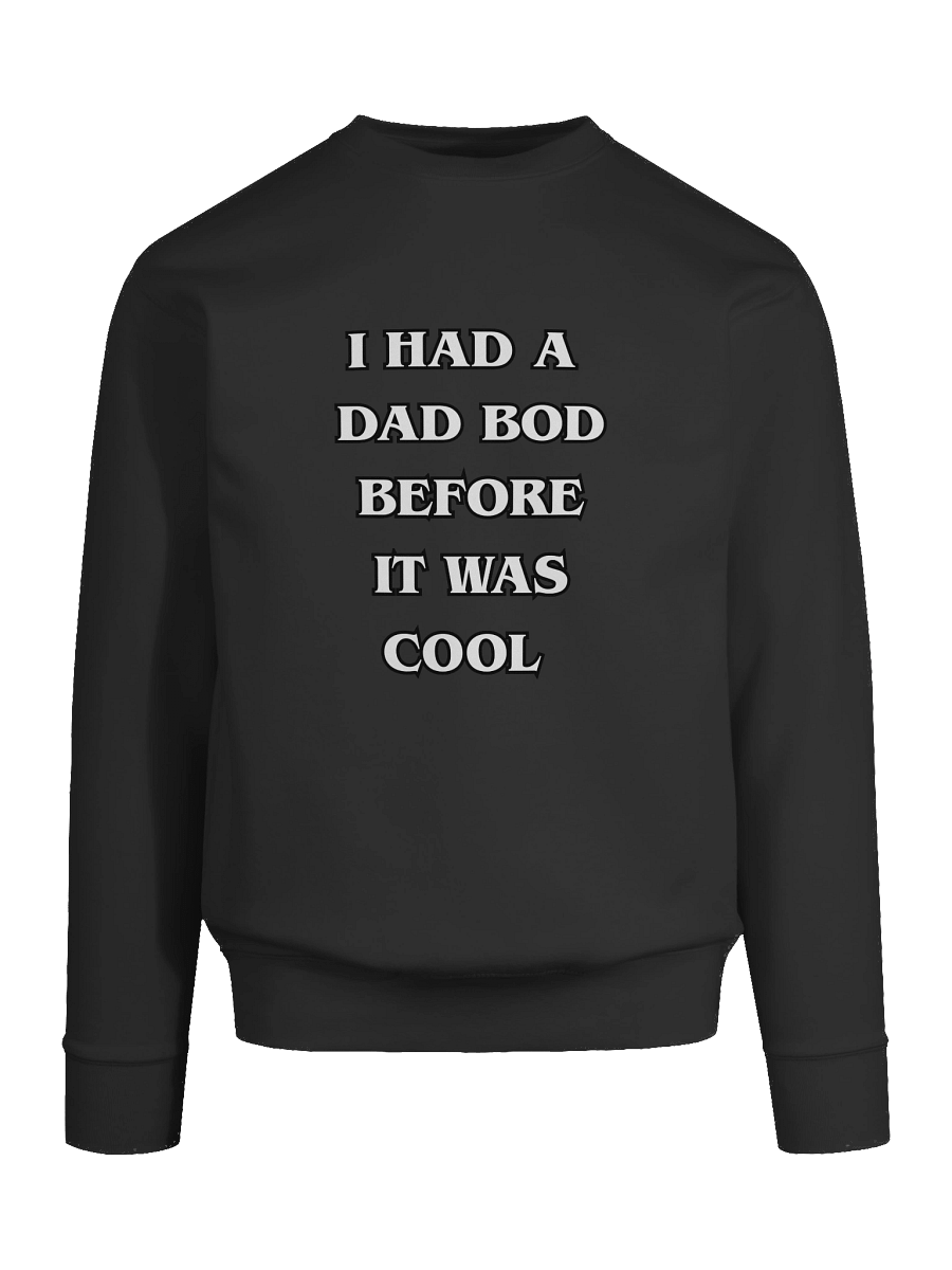 Dad Bod Cool Sweatshirt product image (60)