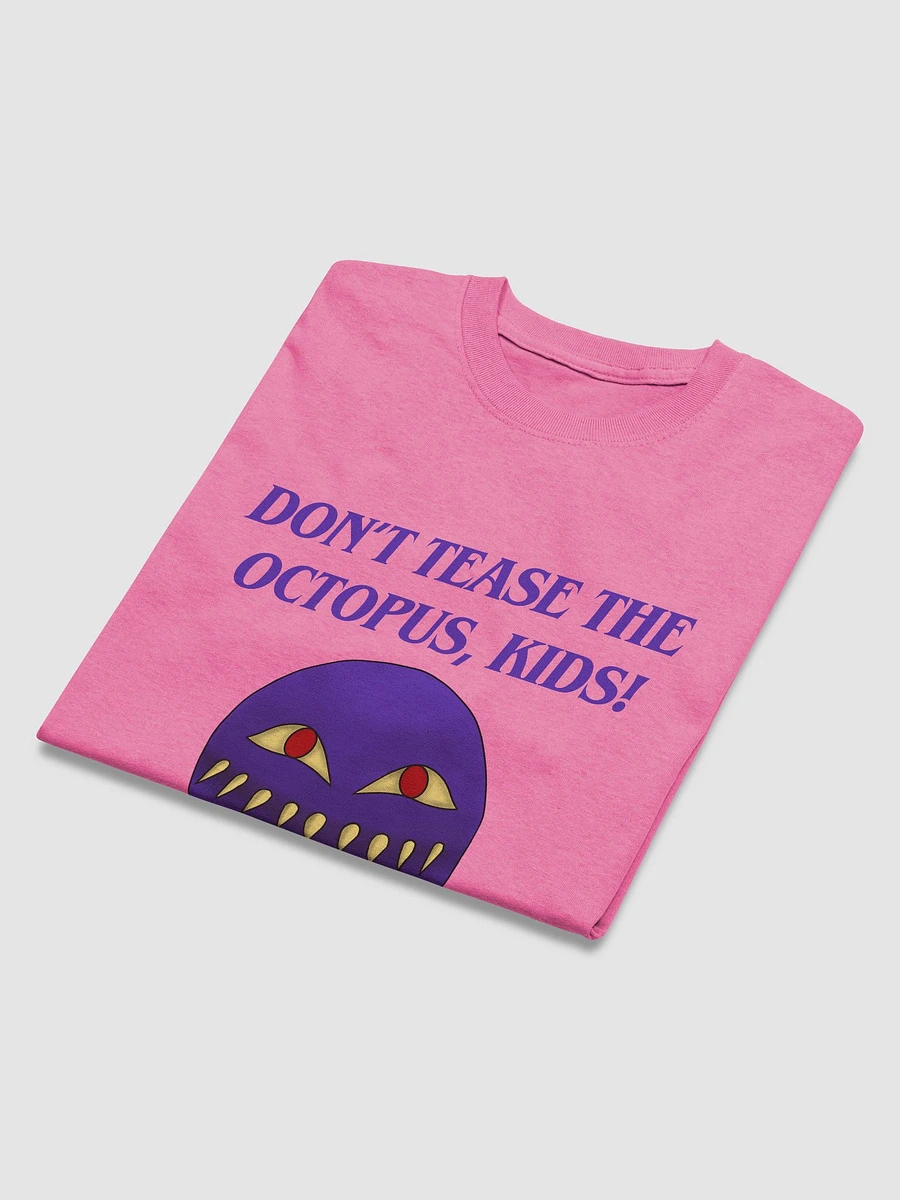 Don't Tease The Octopus, Kids! T-Shirt product image (30)