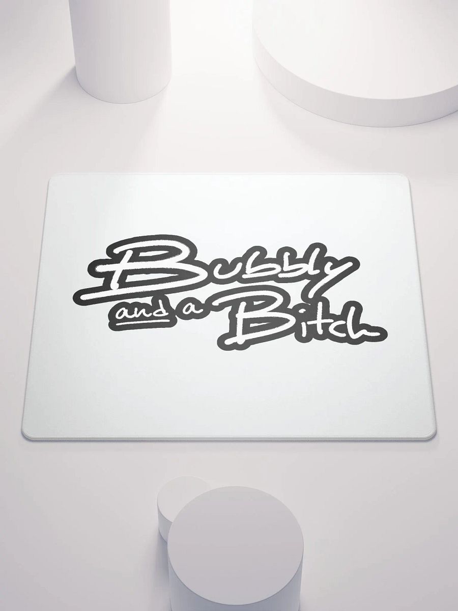 Bubbly and a B*tch (lined design) mouse pad product image (1)