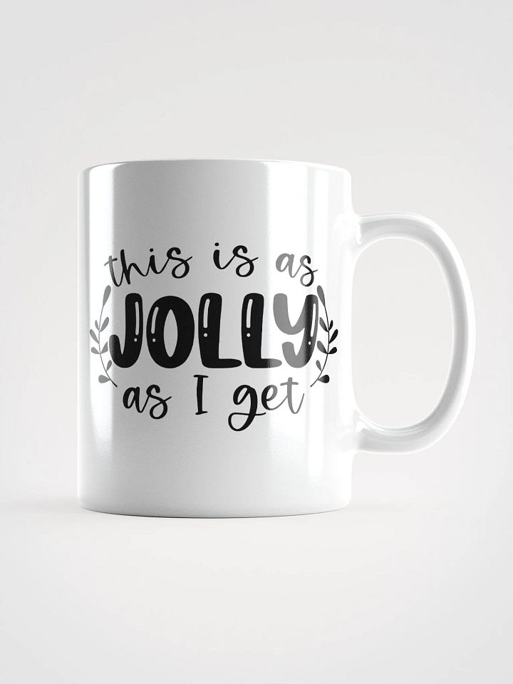 Jolly as I Get Mug product image (2)