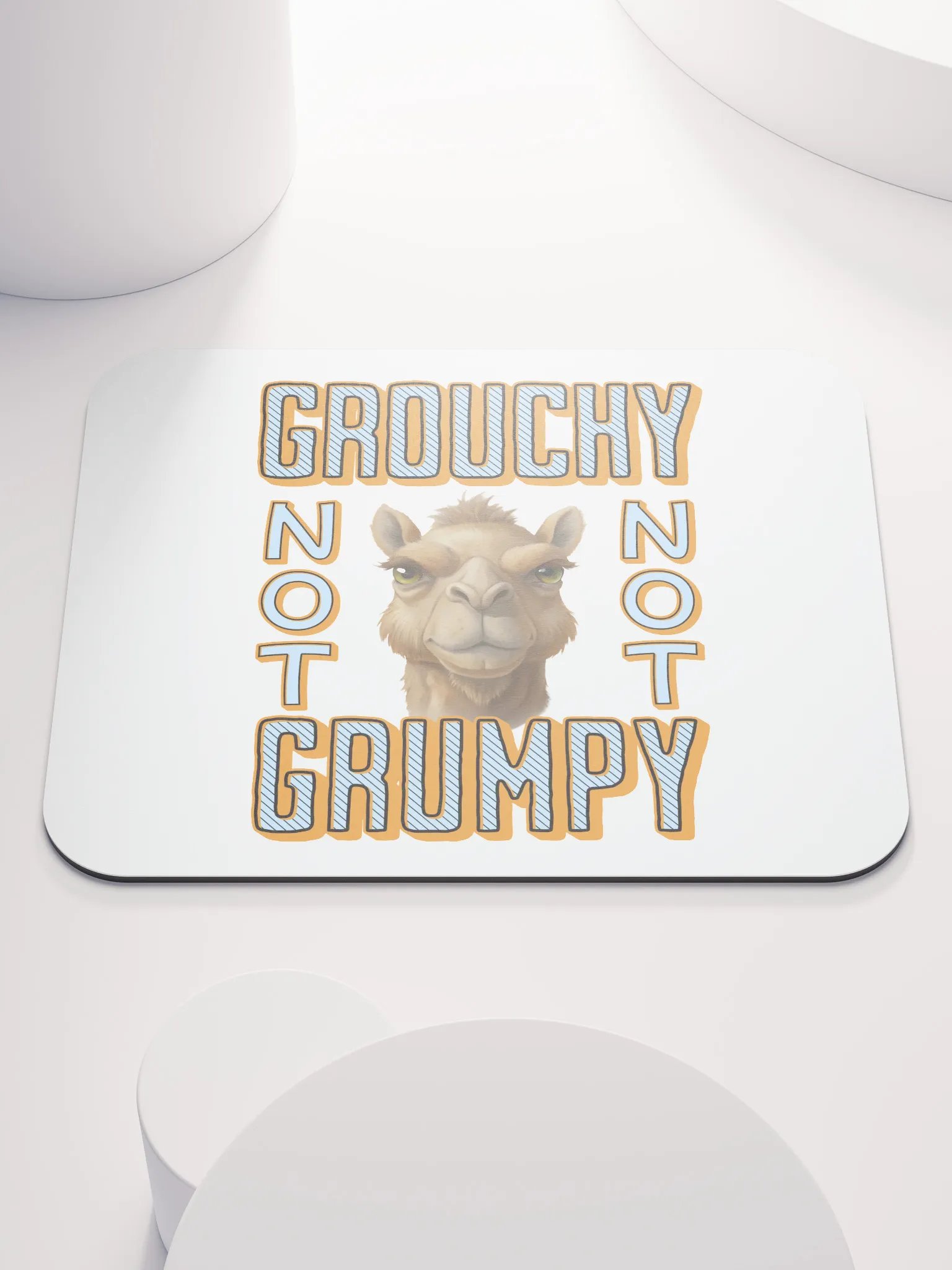 Grouchy Not Grumpy Camel Mouse Pad product image (2)